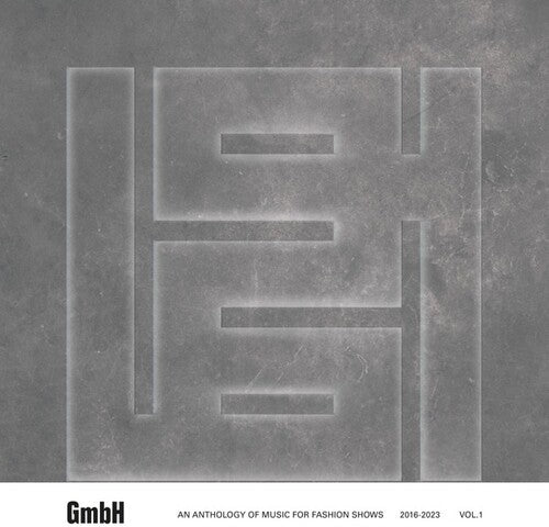 Various Artists - GmbH: An Anthology of Music for Fashion Shows 2016-2023, Vol.1 (Vinyl LP)