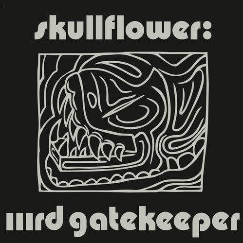 Skullflower - Iiird Gatekeeper - Expanded Edition (Vinyl LP)