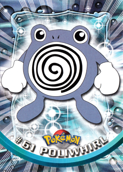 Poliwhirl Foil (61) [Topps TV Animation Edition Series 1 (First Print]