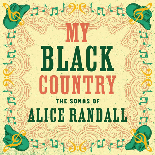 My Black Country: The Songs Of Alice Randall [LP]