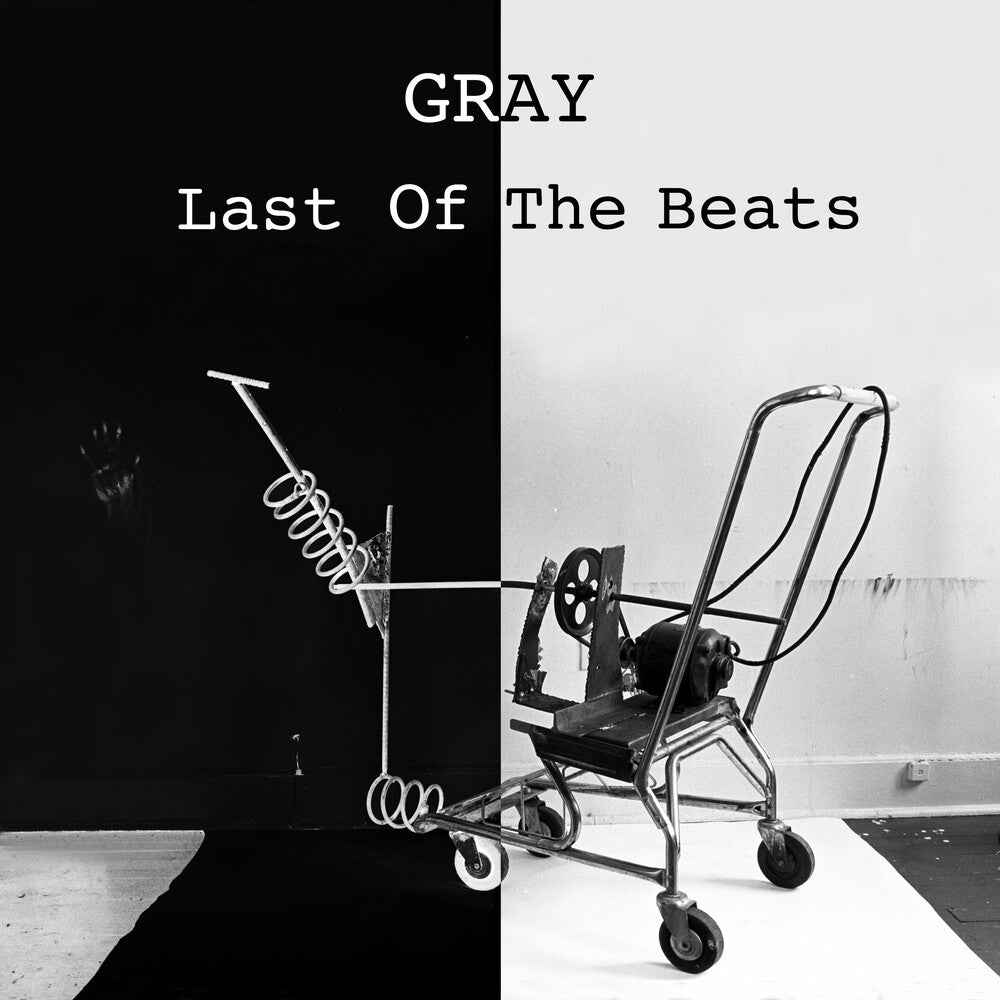 Gray - Last Of The Beats [LP]