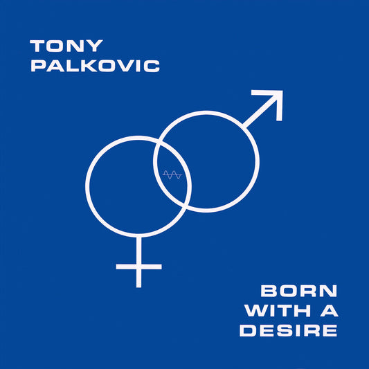 Born With A Desire (Blk) [LP]
