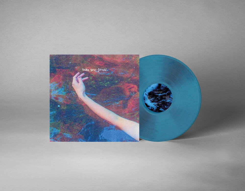 Name Your Sorrow [LP]