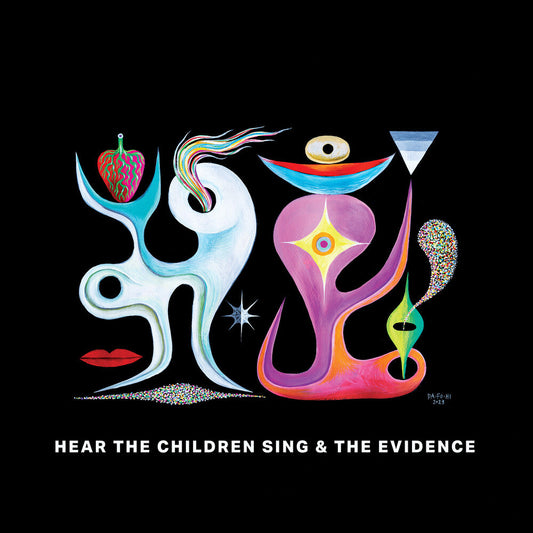 Hear The Children Sing The Evidence [LP]