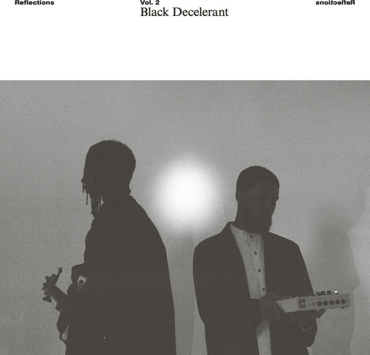 Reflections Vol. 2: Black Decelerant [LP]