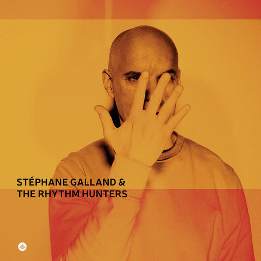 Stephane Galland & The Rhythm Hunters [LP]