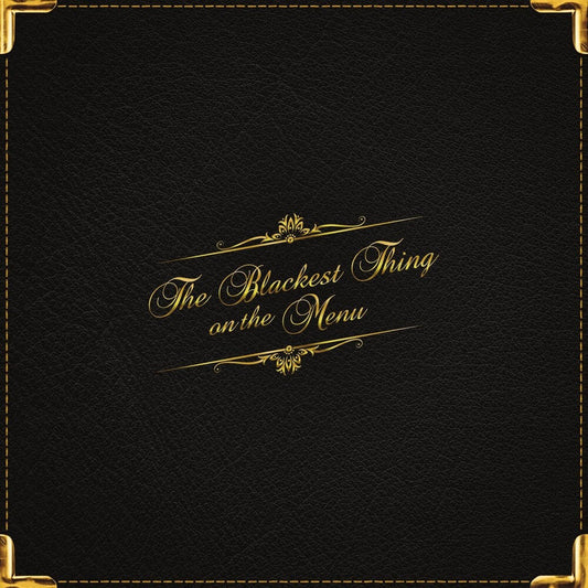 Blackest Thing On The Menu [LP]