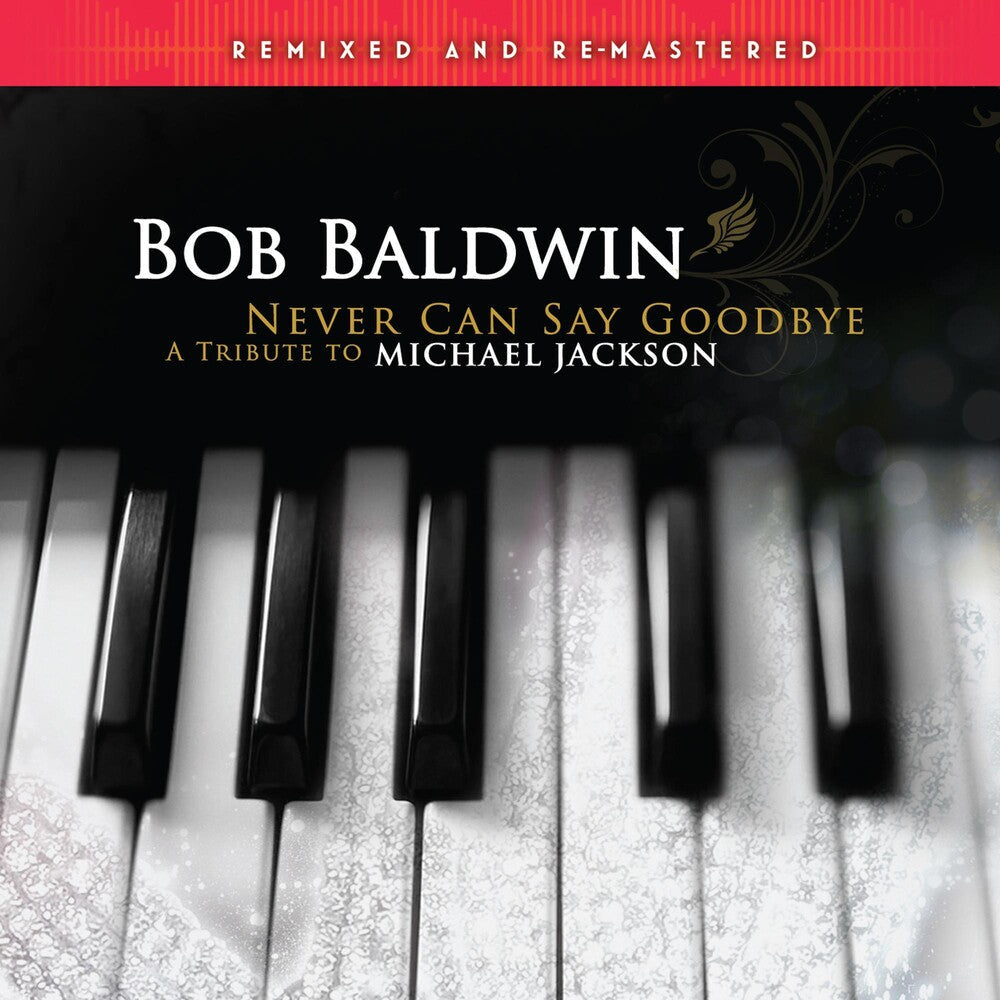 Never Can Say Goodbye (A Tribute To Michael) (Rmx) [LP]