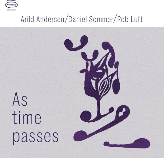 Arild Andersen  / Sommer,Daniel / Luft,Rob - As Time Passes [LP]