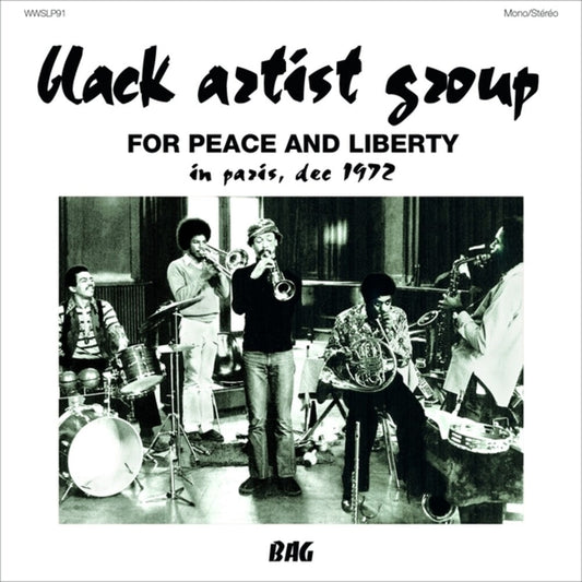 Black Artist Group - For Peace & Liberty: In Paris Dec 1972 [LP]
