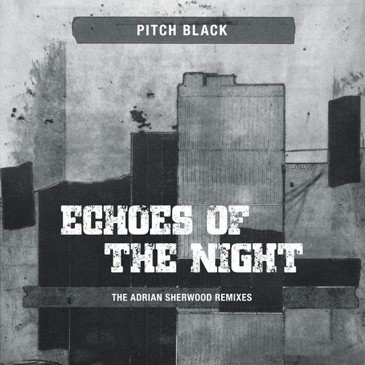 Echoes Of The Night (Adrian Sherwood Remixes) [LP]