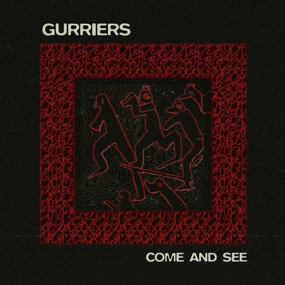 Gurriers - Come & See [LP]