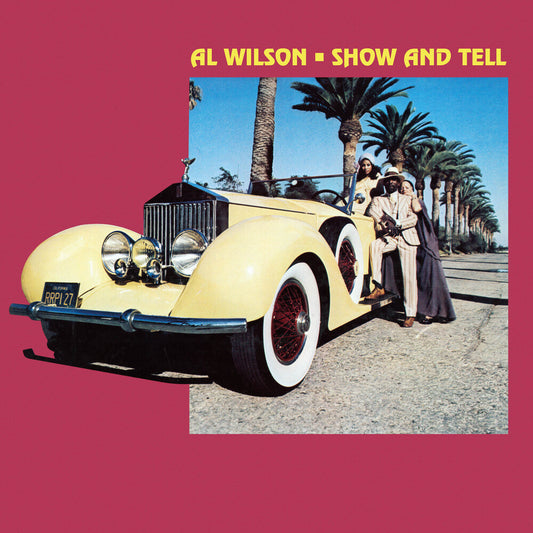 Al Wilson - Show & Tell [Colored Vinyl] (Ylw) (Uk)
