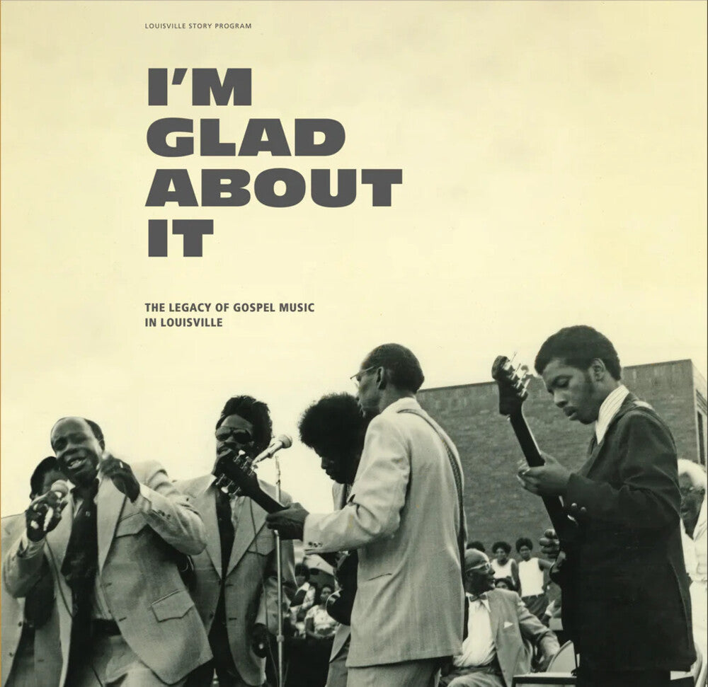 I'm Glad About It Legacy Of Gospel / Various - I'm Glad About It Legacy Of Gospel / Various [LP]