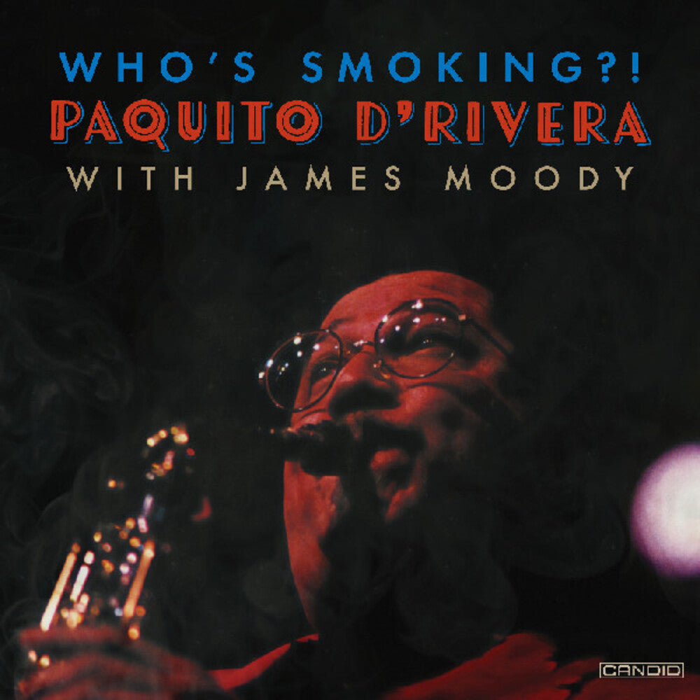D'Rivera, Paquito - Who's Smoking [LP]