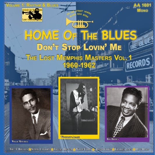 Home Of The Blues: Don't Stop Lovin' Me The Lost Memphis Masters Vol. 1 1960-1962 [LP]