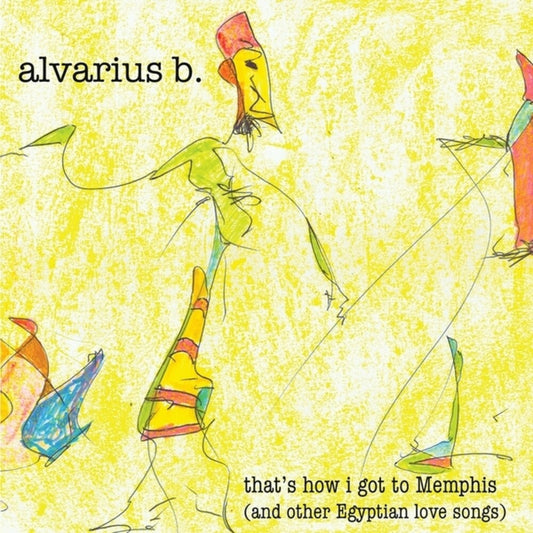 Alvarius B - That's How I Got To Memphis [LP]