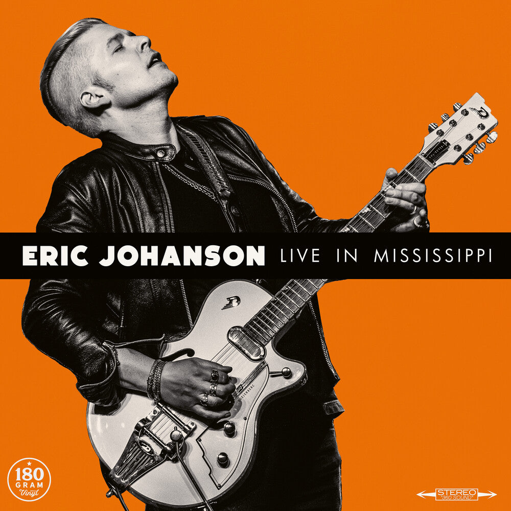 Eric Johanson - Live In Mississippi [180 Gram]
