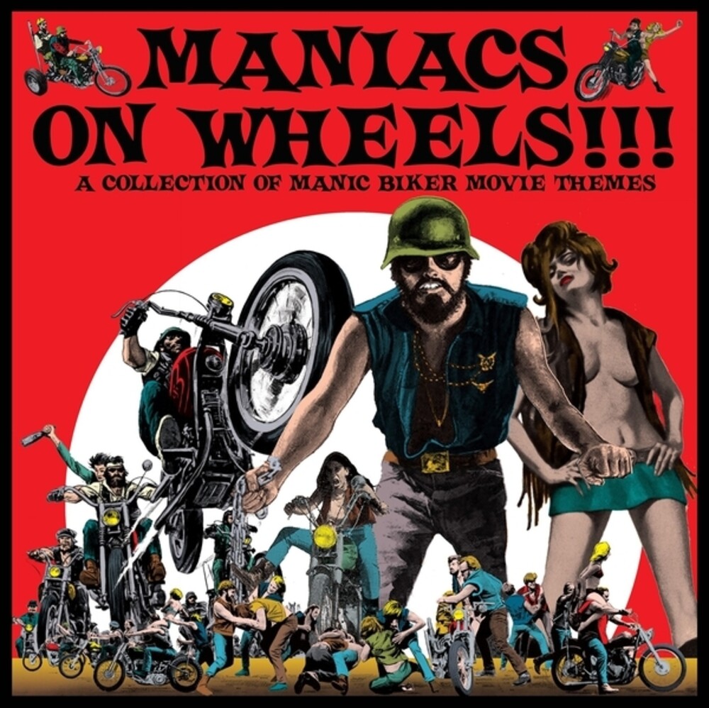 Maniacs On Wheels: Collection Of Manic Biker / Var [LP]