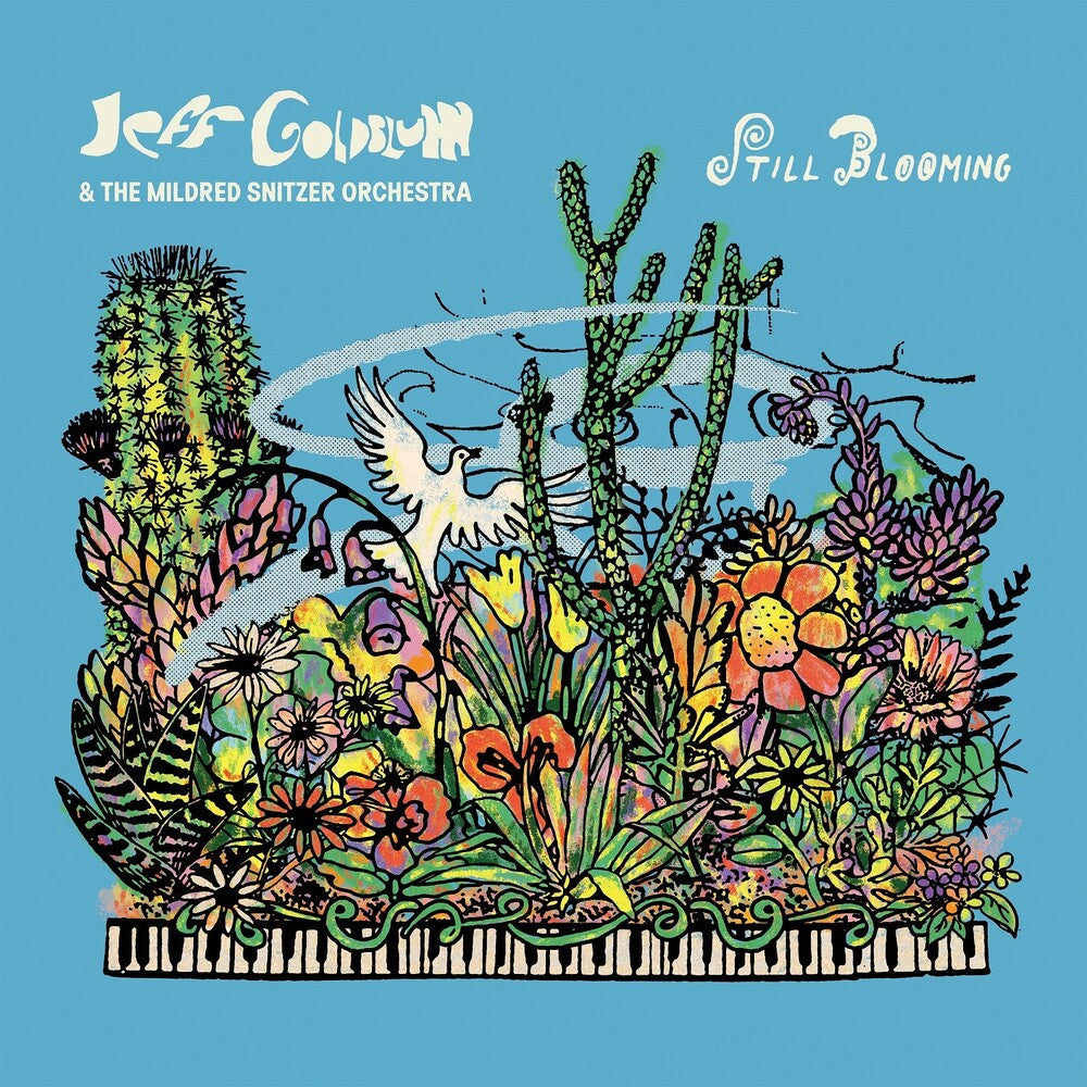 Jeff Goldblum  & Mildred Snitzer Orchestra - Still Blooming [LP]