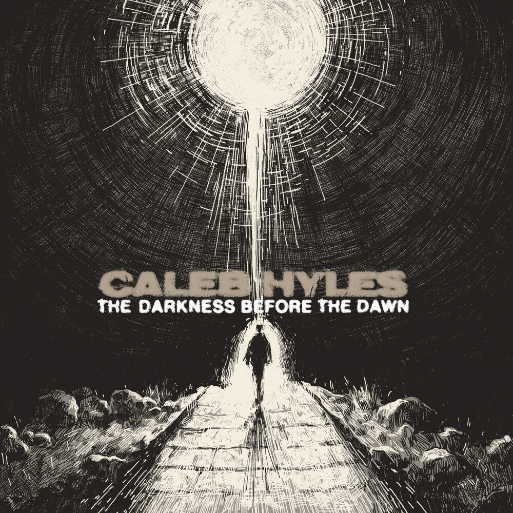Caleb Hyles - Darkness Before The Dawn [LP]
