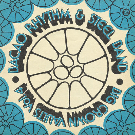 Bacao Rhythm & Steel Band - Big Crown Vaults Vol. 4 - Blue (Blue) [Colored Vinyl]