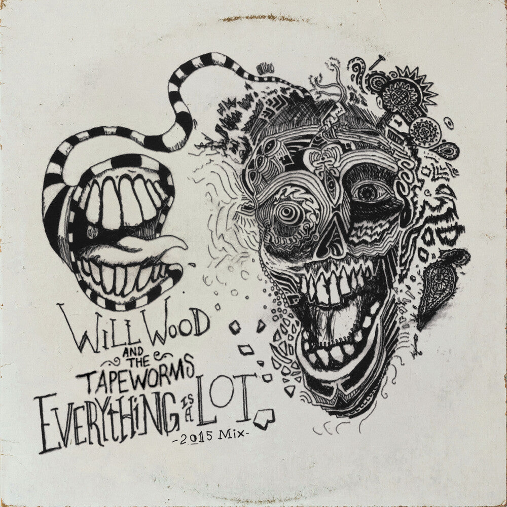 Will Wood  & The Tape Worms - Everything Is A Lot (2015 Mix) [LP]