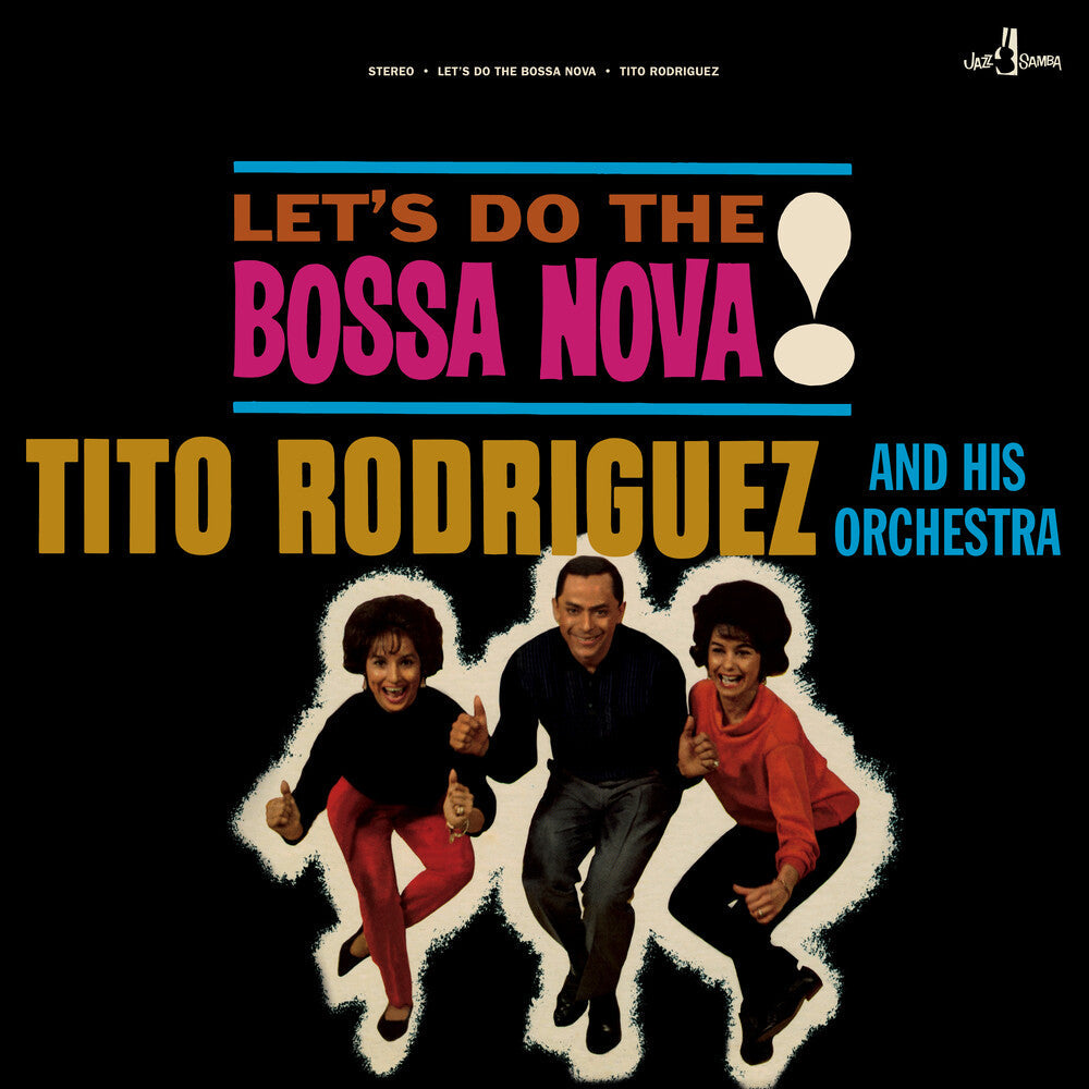 Tito Rodriguez  & His Orchestra - Let's Do The Bossa Nova (Bonus Track) [Limited Edition] [180 Gram]