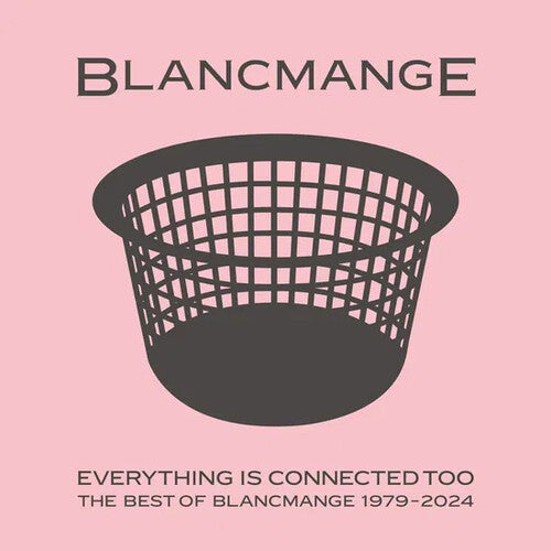 Blancmange - Everything Is Connected Too: The Best Of 1979-2024 [Crystal Clear]