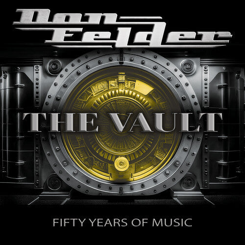 Don Felder - THE VAULT 1975-2025 FIFTY YEARS OF MUSIC