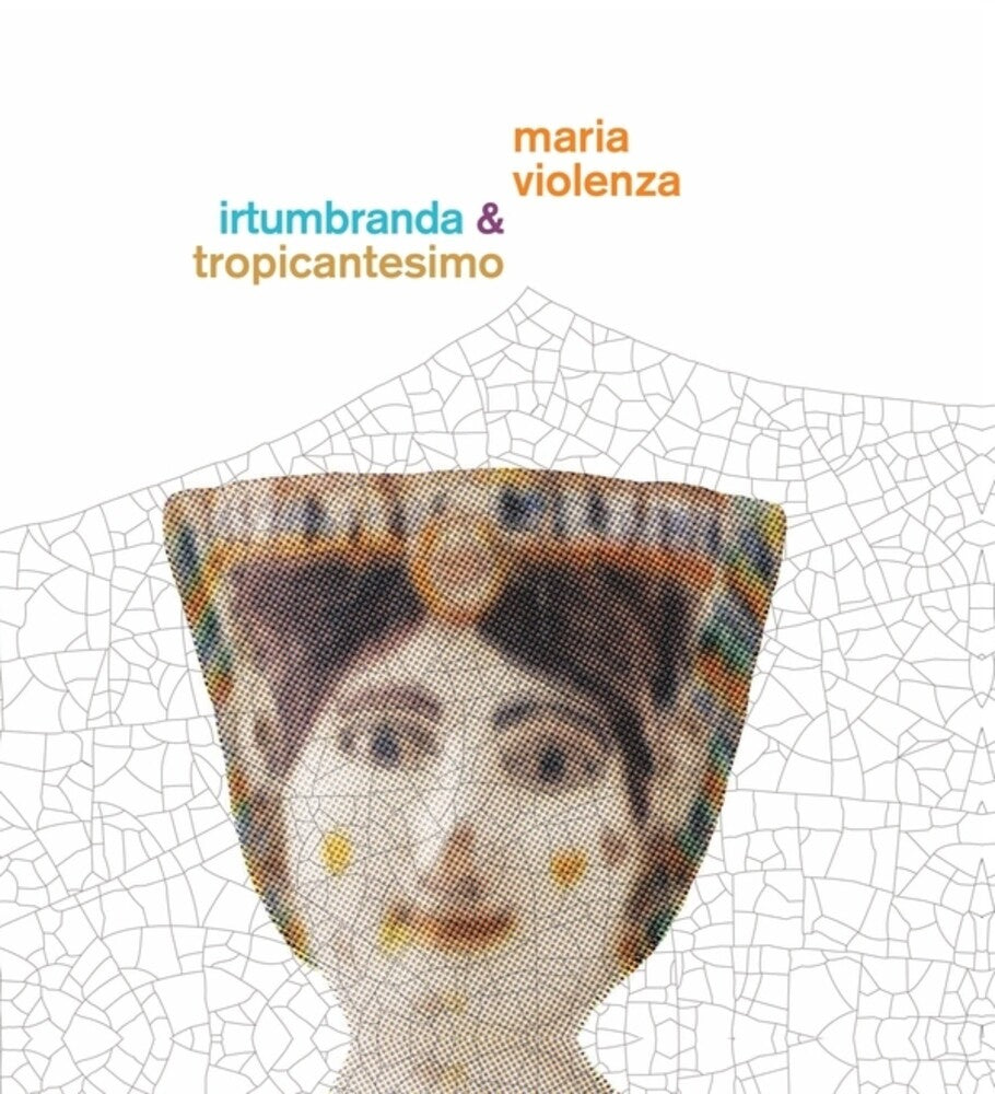 Maria Violenza & Irtumbranda / Tropicantesimo [LP]