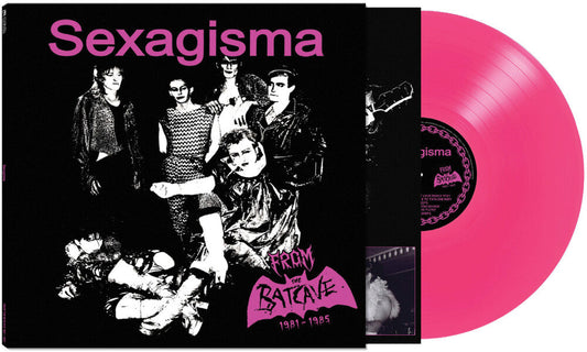 SEXAGISMA - FROM THE BATCAVE 1981-1985 -  [Pink Vinyl]