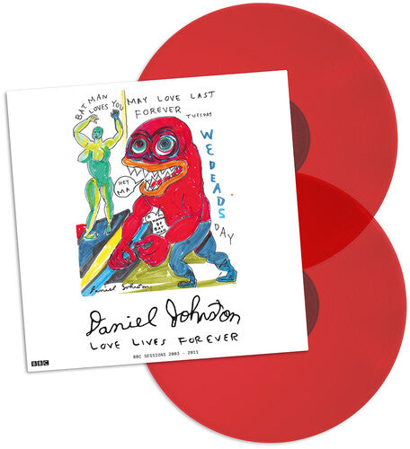 Daniel Johnston - Love Lives Forever: BBC Sessions 2003-2011 [2LP Red]