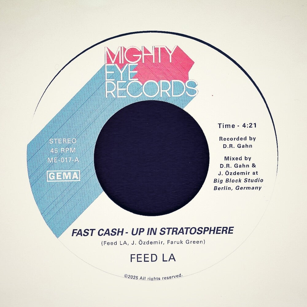 Fast Cash - Up In Stratosphere b/w Back From The Future [7" Vinyl]