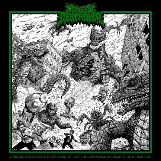 Oxygen Destroyer - Sinister Monstrosities Spawned By The Unfathomable Ignorance Of   Humankind [LP]