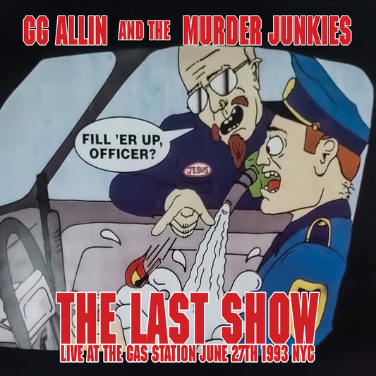 Gg Allin  & The Murder Junkies - Last Show: Live At The Gas Station June 27th 1993 [7" Vinyl]