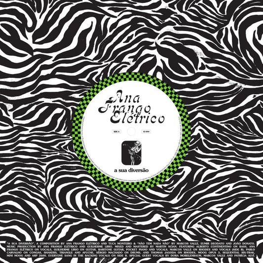 Ana Frango Elétrico - Sua Diversao / Nao Tem Nada Nao [7" Vinyl]