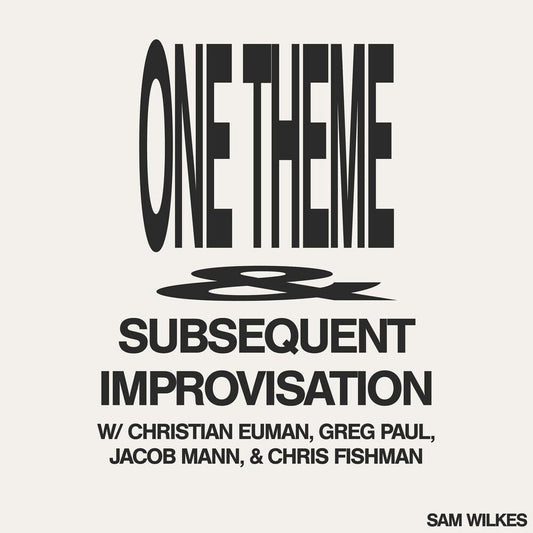 One Theme Subsequent Improvisation [LP]