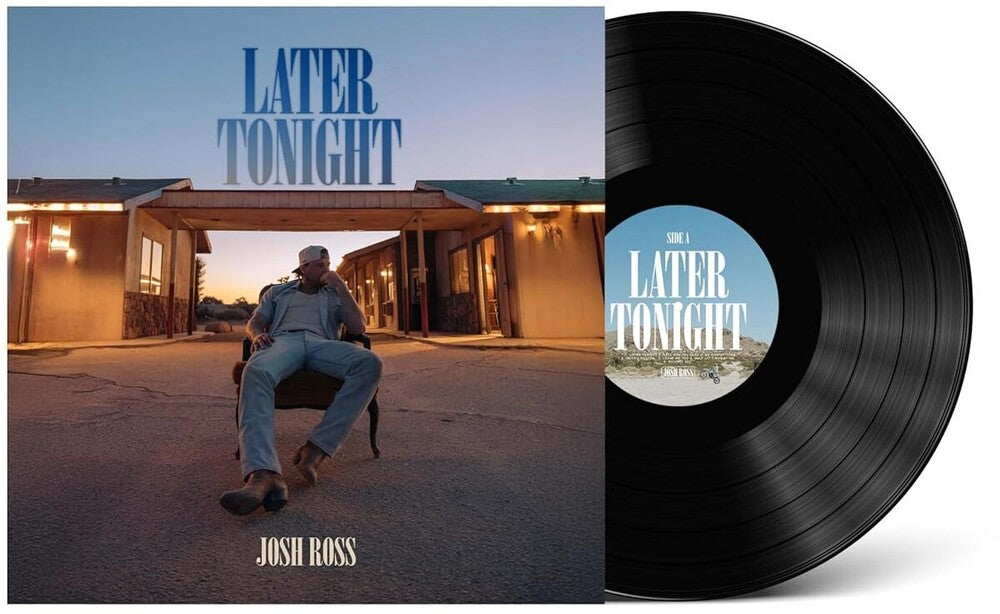 Josh Ross - Later Tonight [LP]