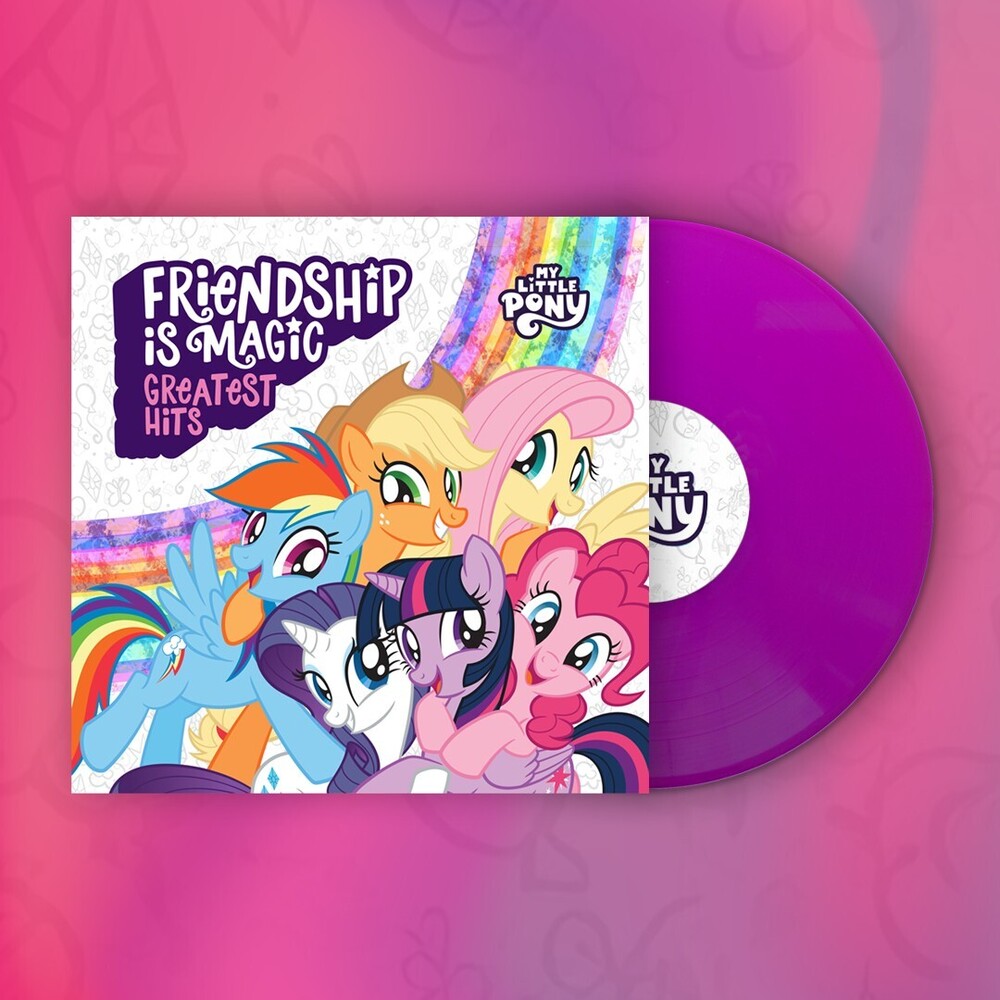 Friendship Is Magic: Greatest Hits [Neon Violet LP]