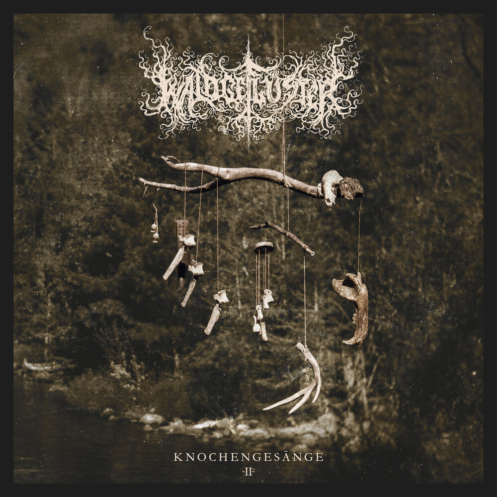 Waldgefluster - Knochengesange 2 [LP]