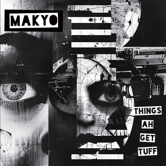 Things Ah Get Tuff [7" Vinyl]