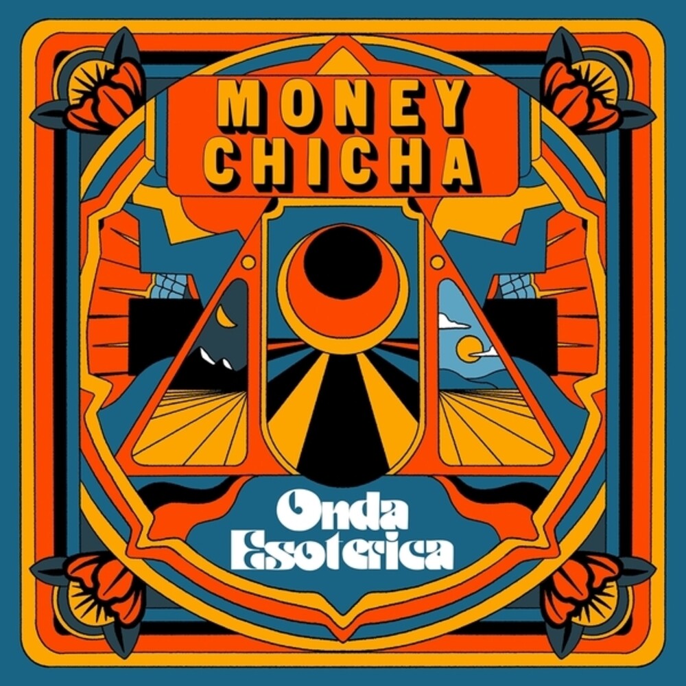 Money Chicha - Onda Esoterica [LP]