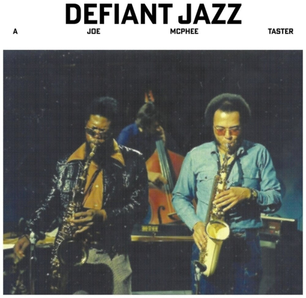 Joe Mcphee - Defiant Jazz: A Joe Mcphee Taster [LP]