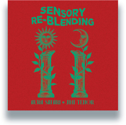 Aura Safari - Sensory Re-Blending [12" Vinyl]