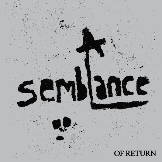 A Semblance: Of Return [LP]