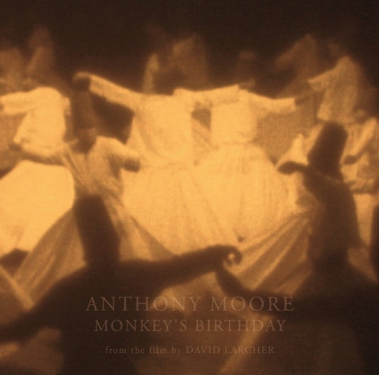 Anthony Moore - Monkey's Birthday [LP]