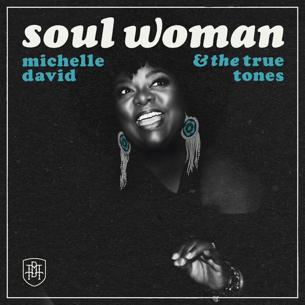 Michelle David  & The True-Tones - Soul Woman [Clear Vinyl]