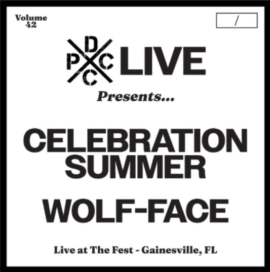 Celebration Summer & Wolf-Face - Dcxpc Live 42 [LP]