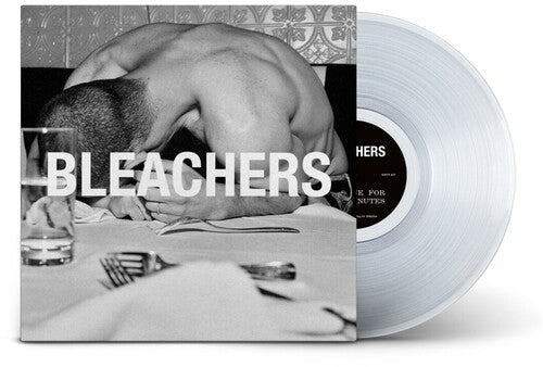 Bleachers - everyone for ten minutes [Clear]